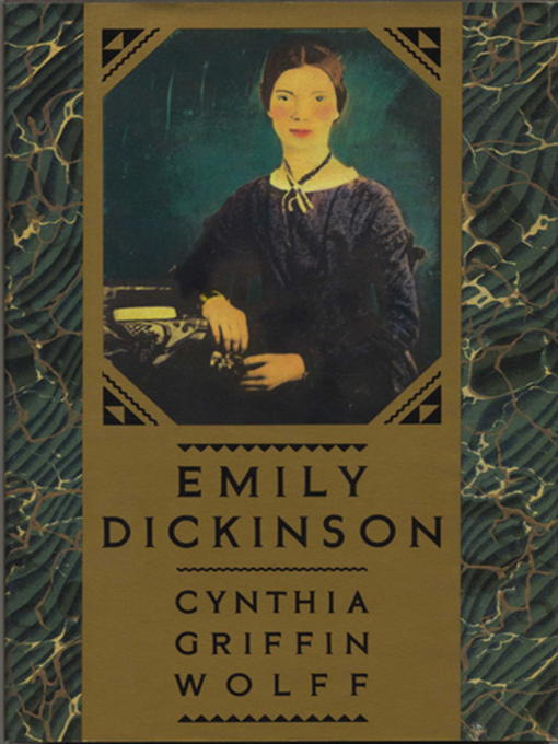 Title details for Emily Dickinson by Cynthia Griffin Wolff - Available